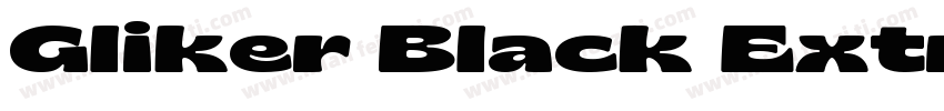 Gliker Black Extra Expanded字体转换